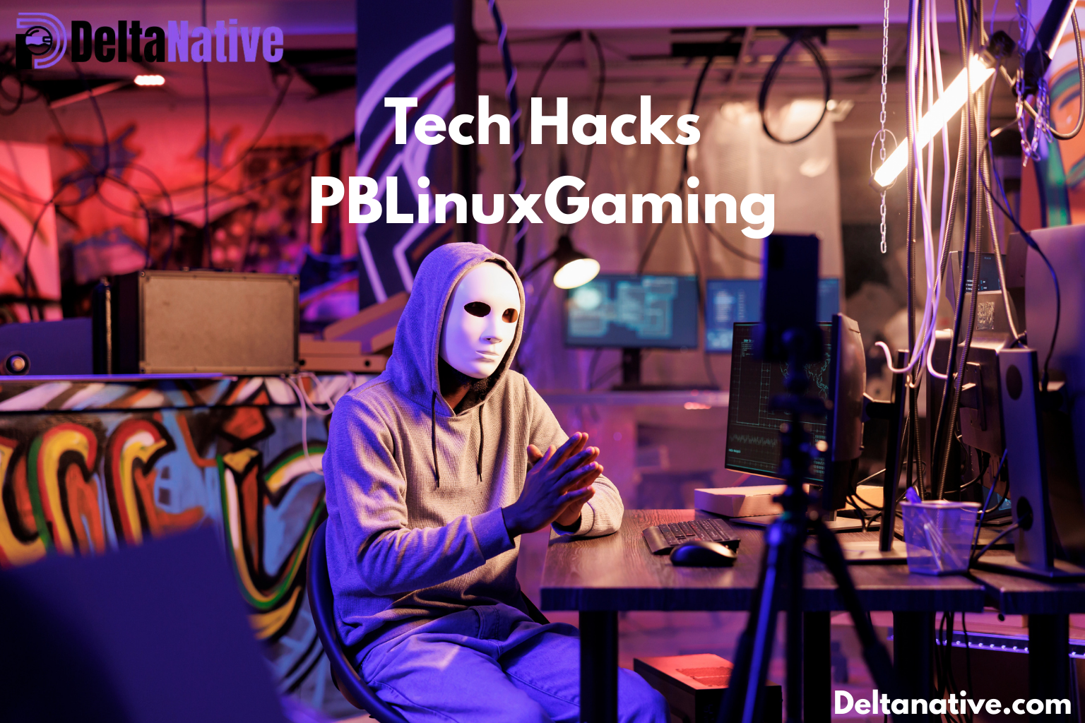 Tech Hacks PBLinuxGaming